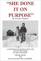 She Done It On Purpose 0964949865 Book Cover