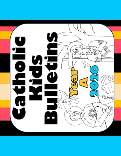 Catholic Kids Bulletins: Year A (2026)