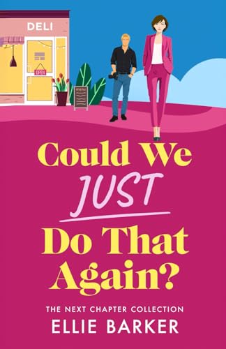 Could We Just Do That Again?: A Novella (The Next Chapter Collection)
