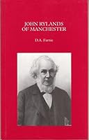 John Rylands of Manchester 0863731163 Book Cover