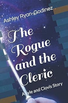 Paperback The Rogue and the Cleric: A Lyle and Clovis Story Book