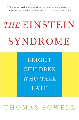The Einstein Syndrome: Bright Children Who Talk Late The Einstein Syndrome: Bright Children Who Talk Late