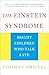 The Einstein Syndrome: Bright Children Who Talk Late