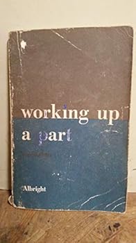 Paperback Working Up a Part : A Manual for the Beginning Actor, Second Edition Book
