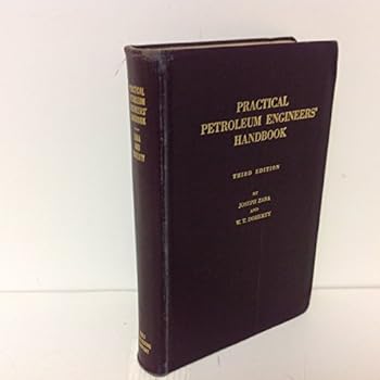 Practical Petroleum Engineers' Handbook, Third Edition