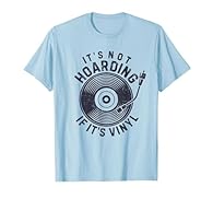 It's Not Hoarding If It's Vinyl. Funny vintage vinyl record design for a music lover or vinyl junkie who loves collecting LP vinyl records. Perfect gift for a record player fan or record store owner. This distressed, retro vinyl record collector desi...