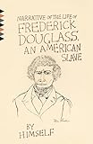 Narrative of the Life of Frederick Douglass, An American Slave