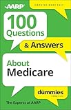100 Questions & Answers About Medicare For Dummies (For Dummies: Learning Made Easy)
