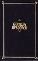 Comedy Restored or Ten English Plays of Manners B001BZWQU0 Book Cover
