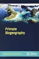 Primate Biogeography 1774076101 Book Cover