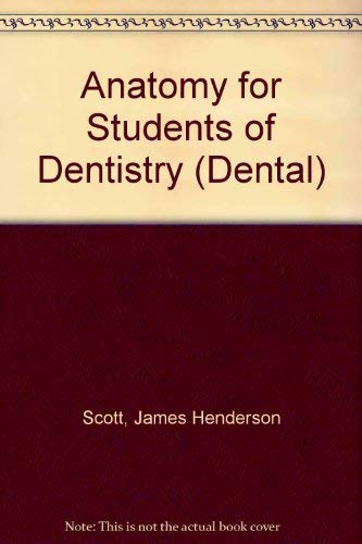 Anatomy for Students of Dentistry