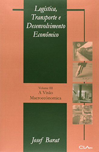 Logística, transporte e desenvolvimento econômico: História, atualidade e perspectivas - Caixa com 4