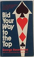 Bid Your Way to the Top 0876430264 Book Cover
