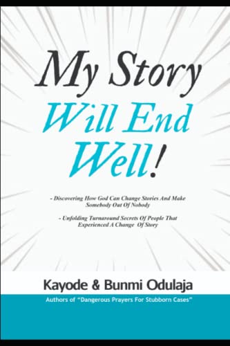 My Story Will End Well
