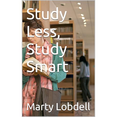 Study Less, Study Smart by Marty Lobdell episode artwork