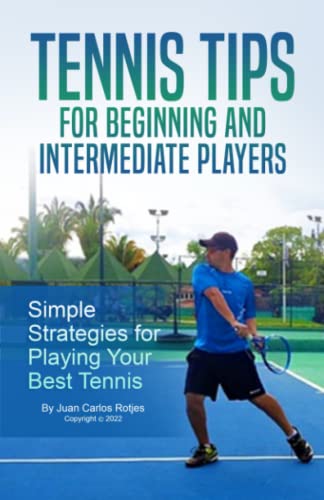 Tennis Tips For Beginning And Intermediate Players