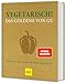 Vegetarisch! Das Goldene von GU: Rezepte zum Glänzen und Genießen nie zu günstig Kaufen-Vegetarisch! Das Goldene von GU: Rezepte zum Glänzen und Genießen