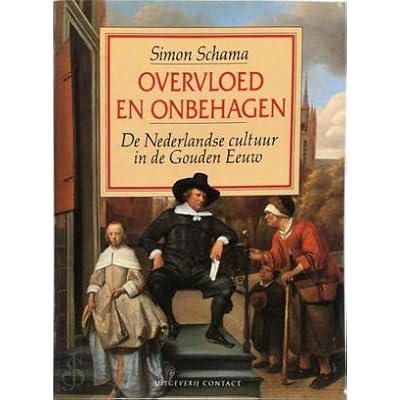 Overvloed en onbehagen: de Nederlandse cultuur in de Gouden Eeuw