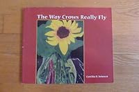 The Way Crows Really Fly 0964894610 Book Cover