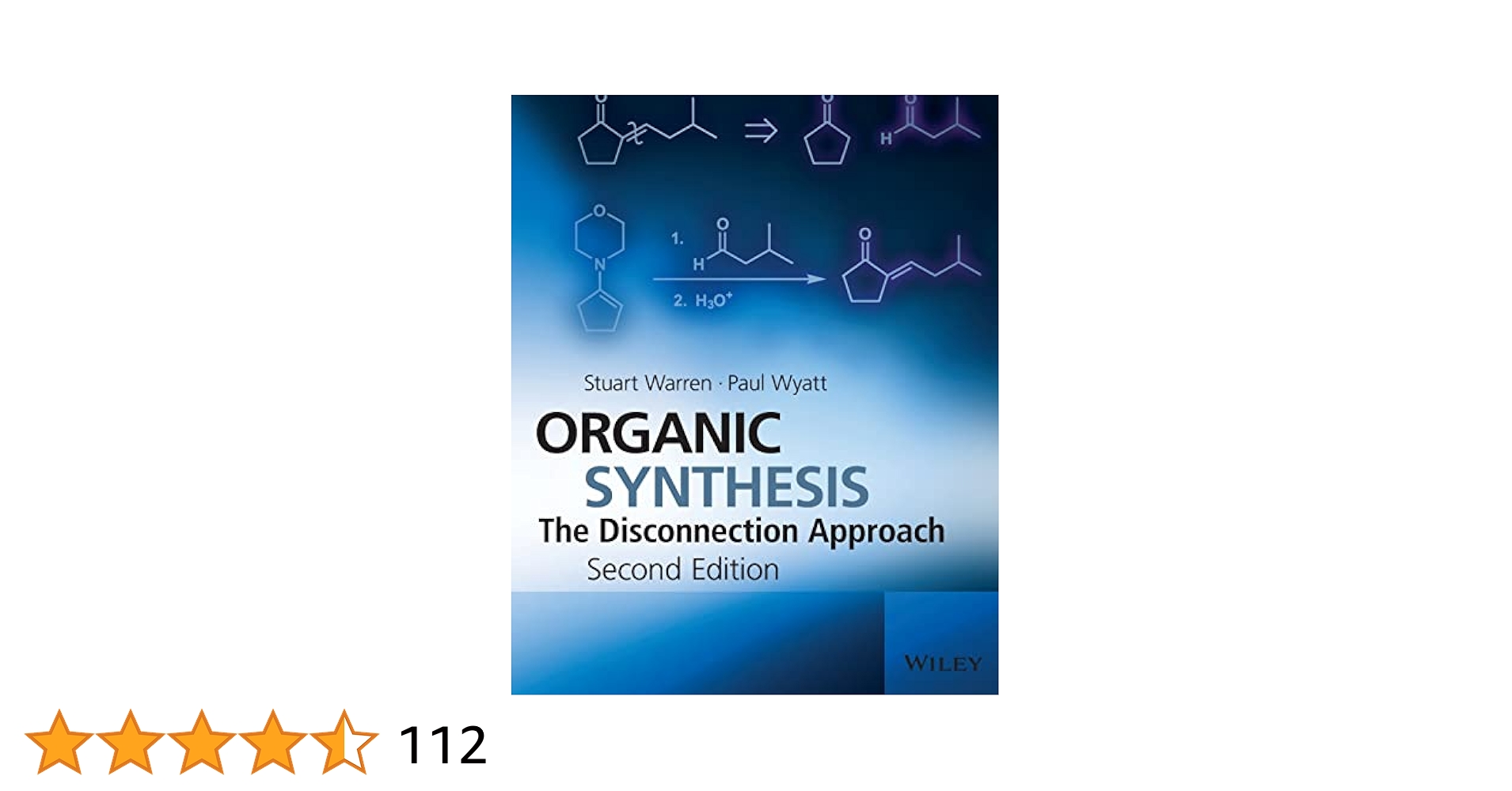 Organic Synthesis: The Disconnection Approach: Warren