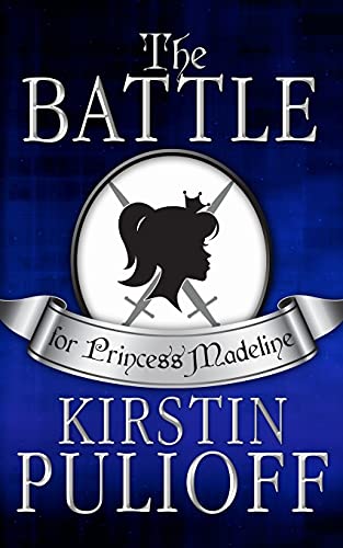 The Battle for Princess Madeline 150321303X Book Cover