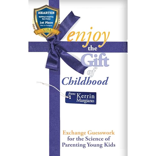 Enjoy the Gift of Childhood by Kerrin Margiano episode artwork