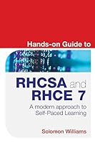 Hands-on Guide to RHCSA and RHCE 7: A modern approach to Self-Paced Learning 0692786481 Book Cover