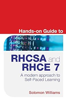 Paperback Hands-on Guide to RHCSA and RHCE 7: A modern approach to Self-Paced Learning Book