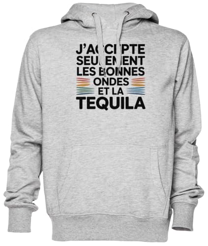 Sweat à capuche gris unisexe hoodie jersey homme femme tequila et bonnes ondes