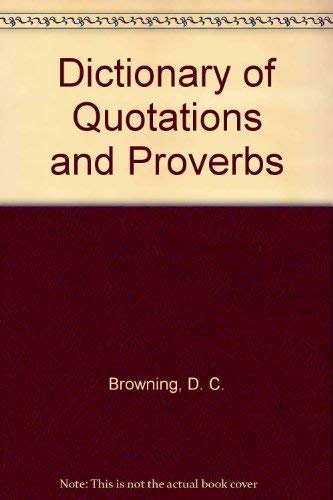 Dictionary of Quotations and Proverbs 1555212344 Book Cover