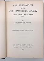 The Tremaynes and The Masterful Monk Vol VI--The Problems of Human Happiness B001CL865C Book Cover