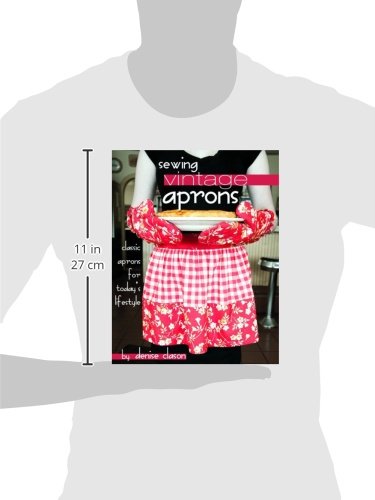 Sewing Vintage Aprons: Classic Aprons for Today's Lifestyle