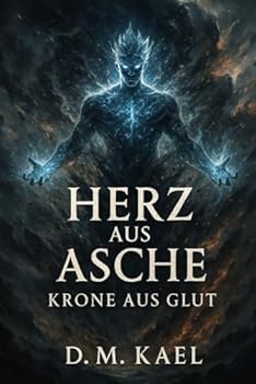 Paperback Herz aus Asche: Krone aus Glut (German Edition) [German] Book