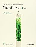  Desarrollo de La Competencia Científica 3 Eso Cuaderno Actividades los Caminos Del Saber Santillana