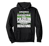 Polizistin Polizei Gesetzeshüterin Beruf Spruch Geschenk Pullover Hoodie