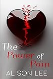 The Power of Pain