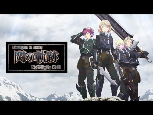 『The Legend of Heroes 閃の軌跡 Northern War』