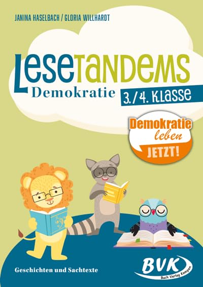 Lesetandems Demokratie 3./4. Klasse: Geschichten und Sachtexte | Lesen üben mit der Lautlesemethode Tandemlesen (Lesezeit)