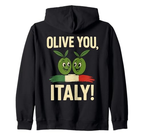 Olive You Italy! Love Olive Divertente Italia Amante Detto Felpa con Cappuccio