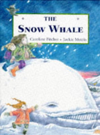 The Snow Whale 0711210888 Book Cover
