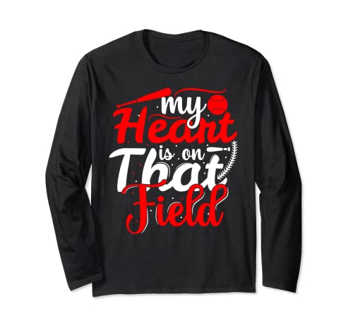 My Heart is on That Field Tee Béisbol Softbol Amantes Manga Larga