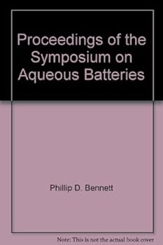 Proceedings of the Symposium on Aqueous Batteries (Proceedings)