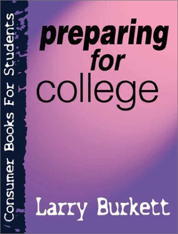 Preparing for College (Consumer Books for College Students): Larry ...