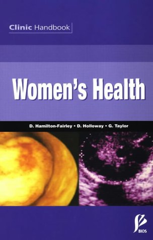 Clinic Handbook: Women's Health Clinic Handbook: Women's Health
