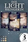 Die Lichtbringerin: Alle drei Bände im Bundle: Romantische Urban Fantasy von Bestsellerautorin Johanna Danninger