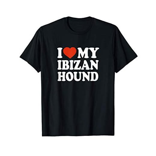 I Love My Ibizan Hound, Ibizan Warren Hound Dog Lover T-Shirt