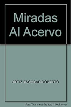 Paperback Miradas Al Acervo [Spanish] Book