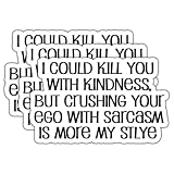 (3Pcs) I Could Kill You with Kindness Stickers Funny Quotes Stickers Decal Waterproof Vinyl Stickers Adult for Laptop Kindle Car Tumbler Water Bottle Mug Phone Notebook Helmet Size 3”x1.9”