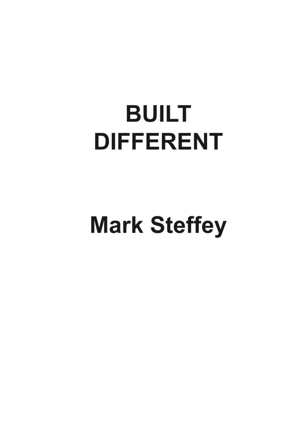 BUILT DIFFERENT: Following Jesus. Becoming Whole. Living with Integrity.