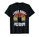 Free Hugs Just Kidding Don't Touch Me Funny Gifts